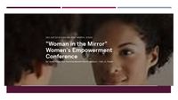  "Woman in the Mirror" Women's Empowerment Conference By: God's House Non-Denominational Church