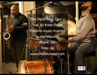 Ogún Meji Duo + Play music of the Maroons