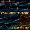 From King To Clark: CD-Download Only