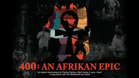 400: An African Epic Documentary