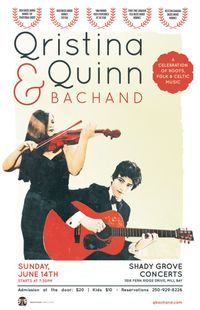 Qristina & Quinn Bachand at Shady Grove House Concerts