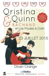Qristina & Quinn Bachand and Les Poules à Colin