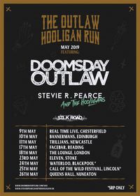 Doomsday Outlaw / Stevie R Pearce & The Hooligans / Silk Road