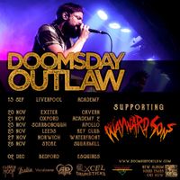 Doomsday Outlaw supporting WAYWARD SONS