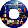 "Shalom in Yeshua 1" Nine Dances Viewable Downloads