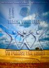 Original "Teach Your Feet" #4 ~ Dances for the Biblical Feasts
