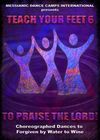 "Teach Your Feet #6" Choreographed Dances to Forgiven by Water to Wine (DVD & CD Set)