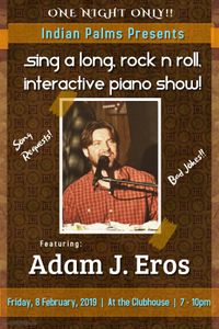 Adam J. Eros - Interactive, Sing-a-long Piano - SOLD OUT!!!