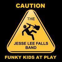 Caution Funky Kids At Play by Jesse Lee Falls 