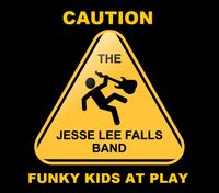 Jesse Lee Falls Caution Funky Kids At Play CD release party