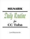 MILNARIK - Daily Routine for CC Tuba