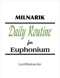 MILNARIK - Daily Routine for Euphonium (BASS CLEF)