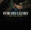 For His Glory: CD