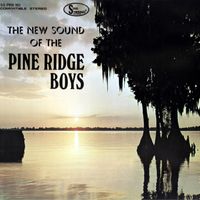The New Sounds Of The Pine Ridge Boys by Pine Ridge Boys Quartet
