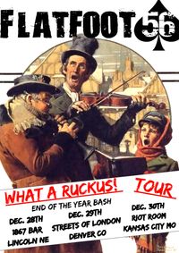 What a Ruckus Tour (End of the year bash)