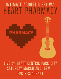 Intimate Acoustic Set w/Heart Pharmacy @ Hyatt Centric Park City
