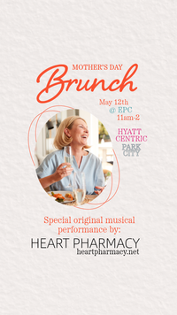 Heart Pharmacy LIVE @ EPC Mothers Day Brunch | Hyatt Centric Park City