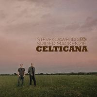 Celticana by Steve Crawford & Spider MacKenzie