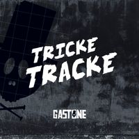 Tricke Tracke by Gastone