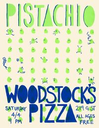 Pistachio @ Woodstock's