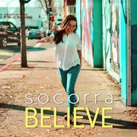 Believe  by Socorra