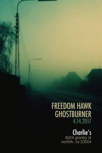 Freedom Hawk w/ Ghostburner @ Norfolk, VA