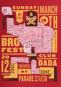 Brofest 2012 Screen Prints SOLD OUT 