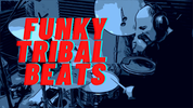 FUNKY TRIBAL BEATS