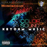 Monologue by Keyohm 