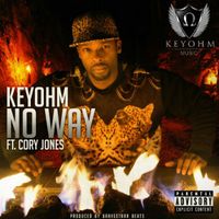 No Way - KEYΩHM ft. Cory Jones by Keyohm