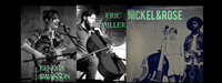 Nickel&Rose, Kendra Swanson wsg Eric Miller