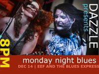 Dazzle presents Monday Night Blues w/ EBE