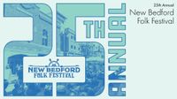 25th Annual New Bedford Folk Festival 