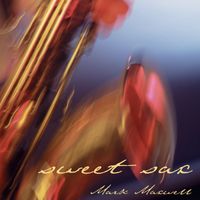 Sweet Sax by Mark Maxwell