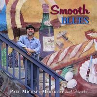 Smooth Blues by Paul Michael Meredith