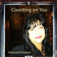 Counting on You by Francine Privitera