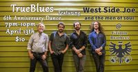 True Blues Dance- West Side Joe and Men of Soul