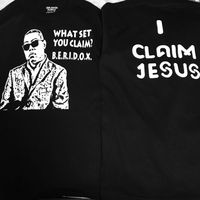 B.E.R.I.D.O.X. What Set You Claim? - I Claim Jesus T-Shirts