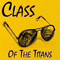 Of The Titans by Joey Class