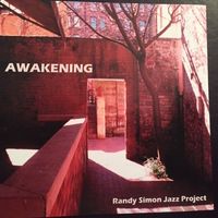 Awakening by Randy Simon Jazz Project