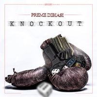 KnockOut - Single by Preme Dibiasi