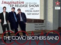 The Como Brothers EP Release Party featuring Special Guest Sam Woolf