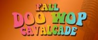 Fall Doo Wop Cavalcade