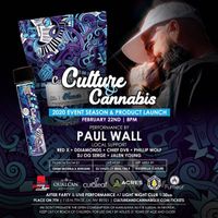 Culture & Cannabis Featuring Paul Wall