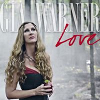 LOVE by Gia Warner