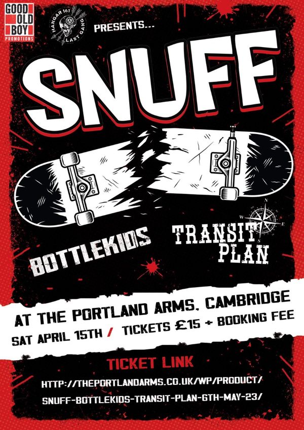 Tickets:

http://theportlandarms.co.uk/wp/event/snuff-bottlekids-transitplan/?instance_id=10936