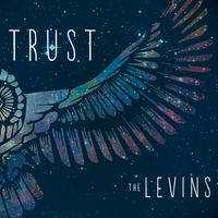 Trust by The Levins 