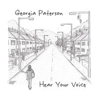 Hear Your Voice - EP by Georgia Paterson