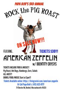 3rd Annual "Rock the Pig Roast" w/ American Zeppelin