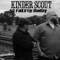 All Folk'd Up Bootleg Tracks by Kinder Scout